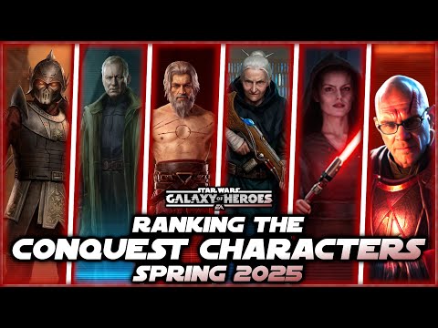 Ranking the Conquest Characters in SWGOH - Spring 2025