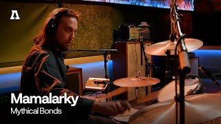 Mamalarky - Mythical Bonds | Audiotree Live