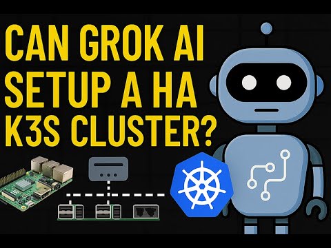 RaspberryPi Kubernetes High Availability Cluster using GROK AI!