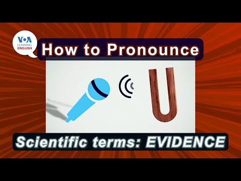 How to Pronounce: Pronouncing scientific terms - evidence