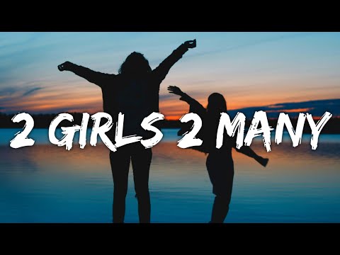 Jordan Mohr - 2 Girls 2 Many (Lyrics)