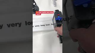 Yes it can print very very long text, date, logo, bat number and more. #bentsai #handheldprinter
