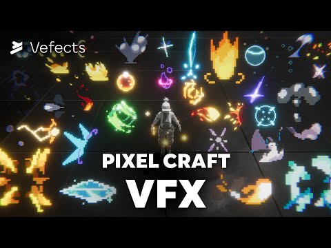 Pixel Craft VFX - Unity Effects Asset Pack - Vefects