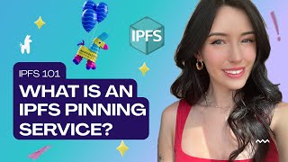 What Is An IPFS Pinning Service?