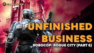 Unfinished Business: AI and Games Plays Robocop - Rogue City (Part 6)