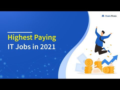 Highest Paying IT Jobs in 2021  |  IT Jobs   | ExamPirate