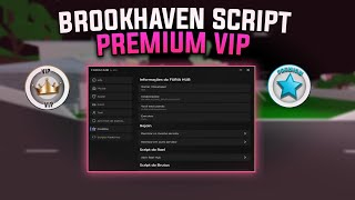 Brookhaven Script Premium Hub Vip Gamepass No Key OP | Shife