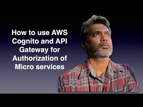 How to Use AWS Cognito and API Gateway for Authorization of Microservices