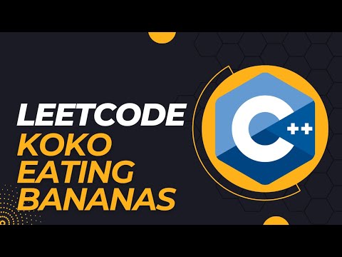 LeetCode - Koko Eating Bananas - C++