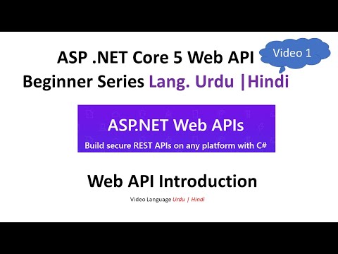 ASP .NET Core Web API Introduction [beginner series] in Urdu  | Hindi video 1