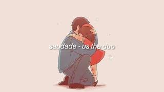 saudade - us the duo (cover)