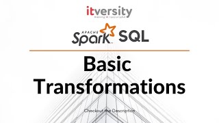 Spark SQL - Basic Transformations - Joining Tables - Inner