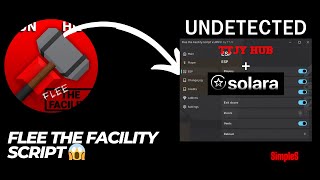 Flee the Facility🔥| FREE ✅ | Solara 🌟