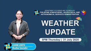 Public Weather Forecast issued at 5PM | July 31 2025 - Thursday