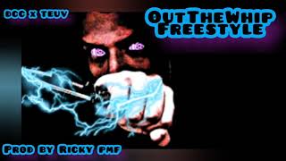 OutTheWhip Freestyle - Mr.Celsiuss ( prod by Ricky PMF )