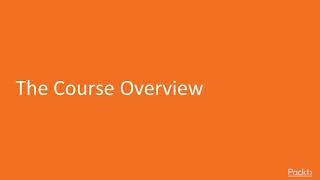 Mobile Game Development with Unity 3D 2019: The Course Overview|packtpub.com