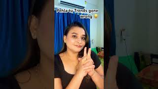 Pehla tu Duja tu Trends Gone Wrong 😂😂 #shorts #trending #funny #music