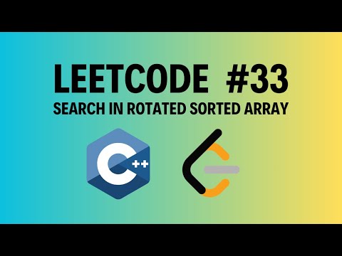 LeetCode 33 | Search in Rotated Sorted Array | Optimal Binary Search Solution