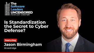 AI, Cybersecurity & Scale: The CTO Playbook from Broadridge’s Jason Birmingham