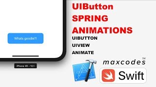 Button Tap Spring Animation - UIButton Spring Animations in Swift & Xcode