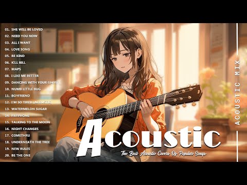 Best Acoustic Cover - Chill Acoustic Love Songs Playlist 2025 - Acoustic Guitar Songs Of All Time