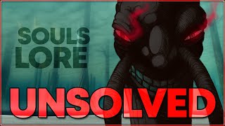 Five MORE Souls Lore Mysteries that were NEVER Solved