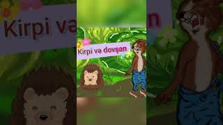 Kirpi ve dovşan nağılı #audiokitab #nagillar #nagillaralemi #uşaqlarüçün #keşfet #səslikitab