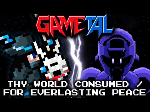 Thy World Consumed / For Everlasting Peace (Mega Man 8-bit Deathmatch) - GaMetal Remix