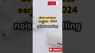 "Top 10 Best Wireless Earbuds 2024 | #besttech2024 #mythicalnarratives #techreviews #mythicaltales