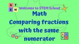 Math - Comparing fractions with the same numerator