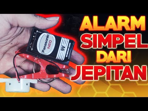 MEMBUAT ALARM SEDERHANA - MEMBUAT ALARM ANTI MALING - MEMBUAT ALARM PINTU SEDERHANA