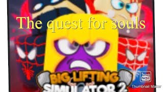 ROBLOX big lifting simulator 2 trying to get souls
