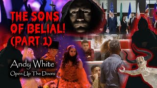Andy White:  The Sons Of Belial! (Part 1)
