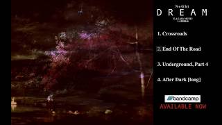 NoGht - Dream-EP [Full Album]