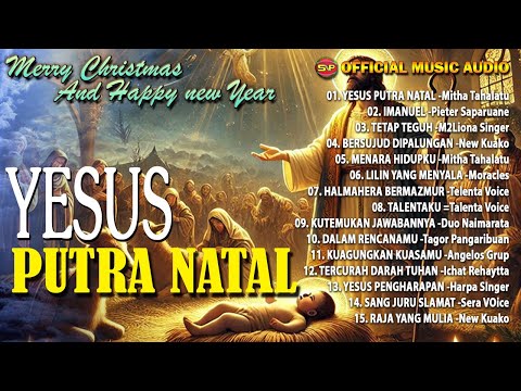 Lagu Natal kompilasi - Yesus Putra Natal | Pop Rohani Natal (Official Music Audio)