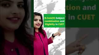 SHORTS | B.COM (H) TOP UNIVERSITIES AND FEES | CUET SHORTS | ELIGIBILITY CRITERIA
