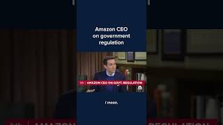 Amazon CEO Andy Jassy on government regulation