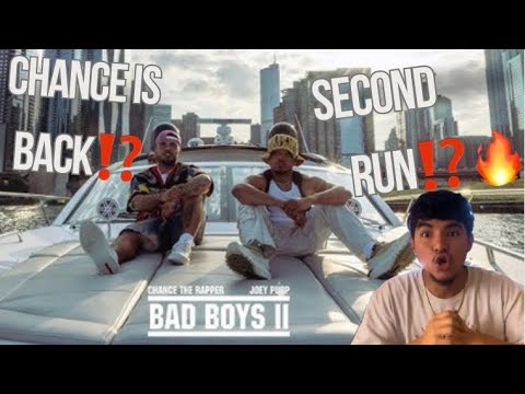 CHANCE THE RAPPER BAD BOYS 2 REACTION !