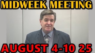 JW Midweek Meeting for this Week August 4-10 2025