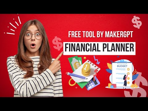 Free Financial Plan Tool by MakerGPT!