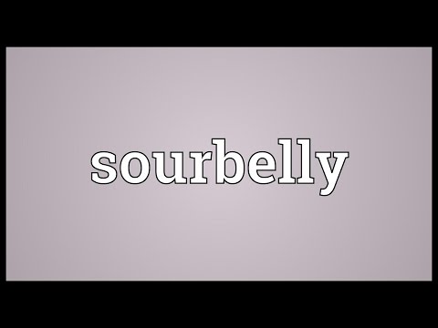 Sourbelly Meaning