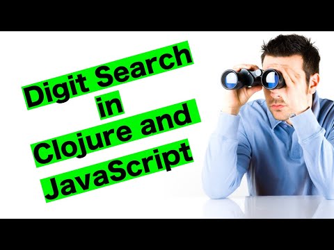 Digit Search Code Challenge using Clojure and JavaScript