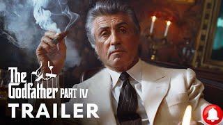The Godfather 4-( 2025 )  First Trailer  Sylvester Stallone