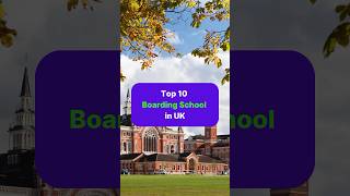 Top 10 Boarding School in UK in 2025