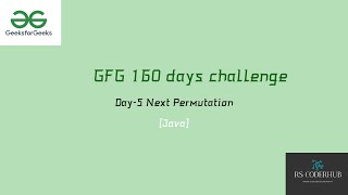 GFG 160 days challenge || Day-5  Next Permutation