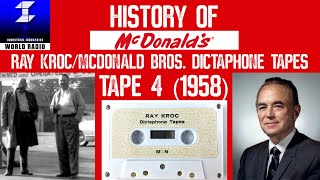 Ray Kroc/McDonald Bros. Dictaphone Tapes | Tape 4 | Ray Kroc Recordings From 1958