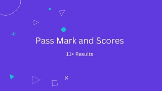 11+ Results Day   Pass Marks and Scores