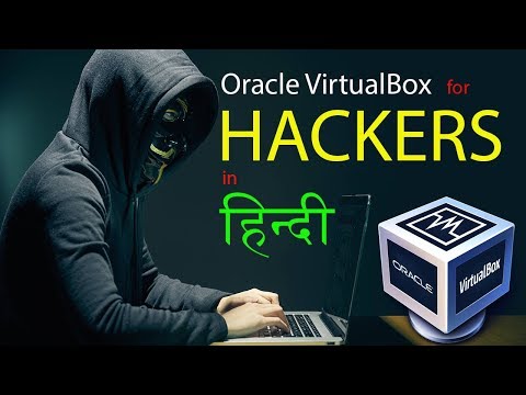 Oracle VM VirtualBox: Hacking lab setup for Hackers in Hindi- Course Overview