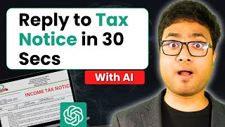 Easy Steps to Reply Income Tax Notice Using AI