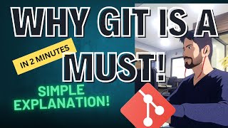 Why Use Git? | Benefits & Real-Life Examples in Hindi-English | Just in 2 Minutes